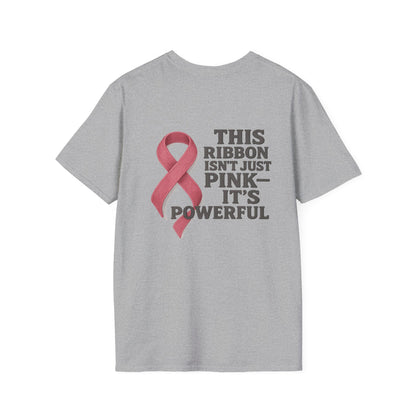 Powerful Pink Ribbon Unisex Softstyle T-Shirt, Awareness Shirt, Gift for Mom, Cancer Support Tee, Fundraiser T-Shirt