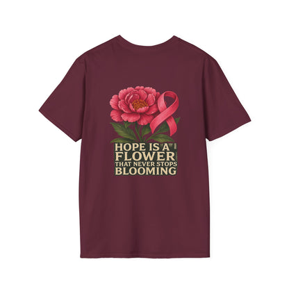 Hope Is a Flower T-Shirt, Cancer Awareness, Inspirational Shirt, Gift for Loved Ones, Floral Graphic Tee, Unisex Softstyle