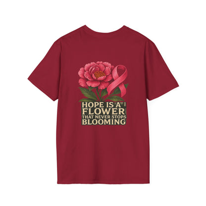 Hope Is a Flower T-Shirt, Cancer Awareness, Inspirational Shirt, Gift for Loved Ones, Floral Graphic Tee, Unisex Softstyle