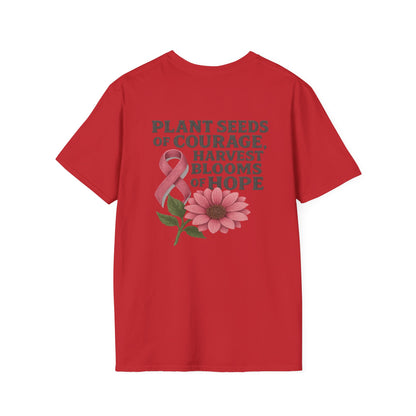 Inspirational T-Shirt for Hope, Plant Seeds of Courage Tee, Gift for Cancer Awareness, Motivational Shirt, Floral Design