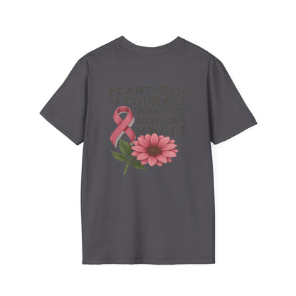 Inspirational T-Shirt for Hope, Plant Seeds of Courage Tee, Gift for Cancer Awareness, Motivational Shirt, Floral Design