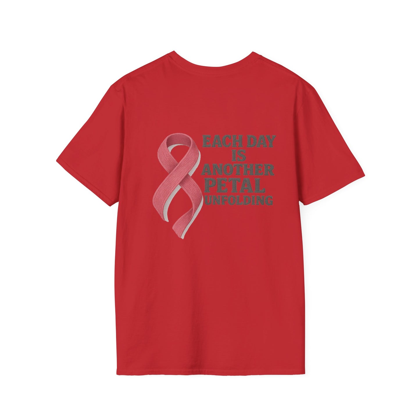 Inspirational Unisex T-Shirt - Each Day Is Another Petal Unfolding, Cancer Awareness Shirt, Gift for Loved Ones, Casual Wear, [...]