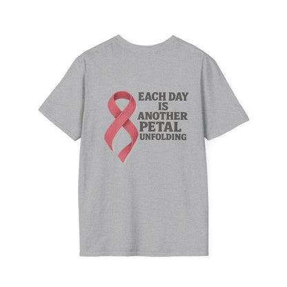 Inspirational Unisex T-Shirt - Each Day Is Another Petal Unfolding, Cancer Awareness Shirt, Gift for Loved Ones, Casual Wear, [...]