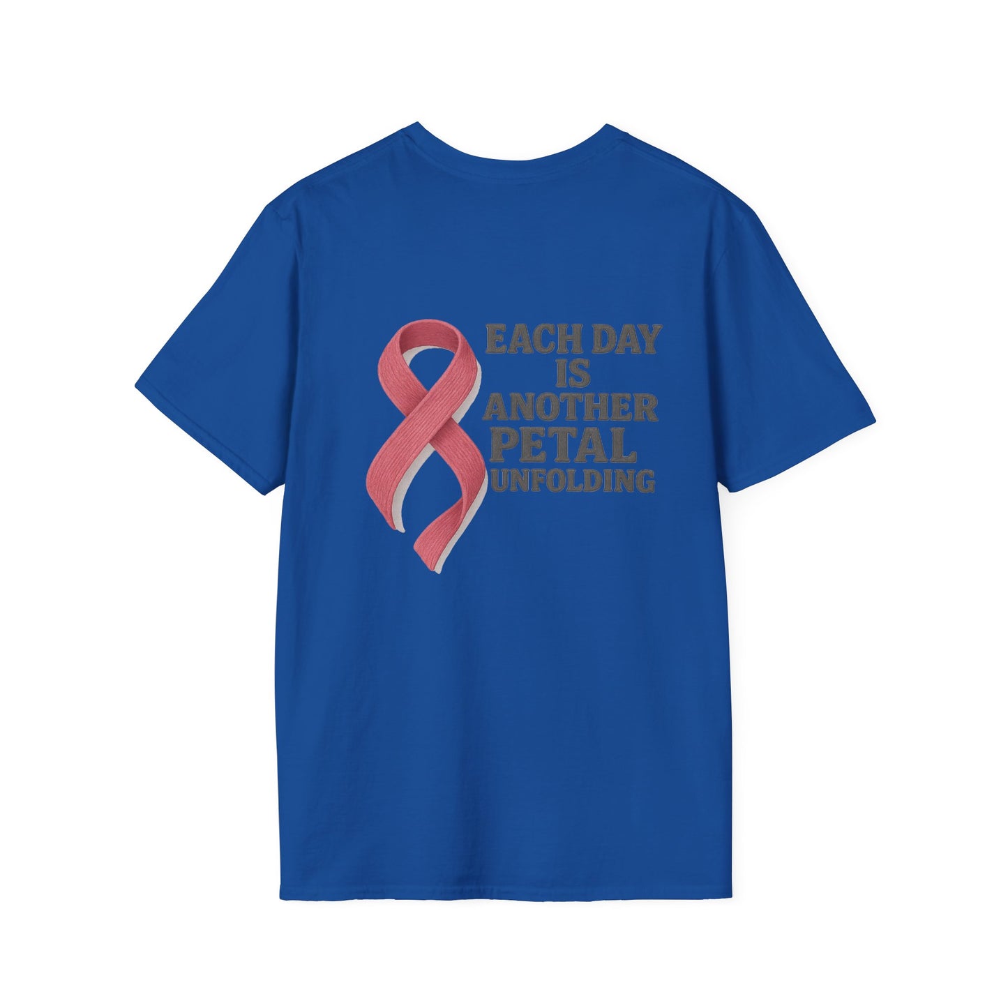 Inspirational Unisex T-Shirt - Each Day Is Another Petal Unfolding, Cancer Awareness Shirt, Gift for Loved Ones, Casual Wear, [...]